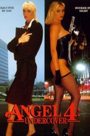Angel 4: Undercover 1994 on netflix