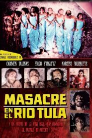 Masacre en el río Tula 1985 on netflix