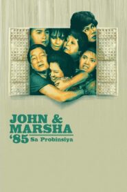 John en Marsha ’85 sa Probinsya 1985 on netflix