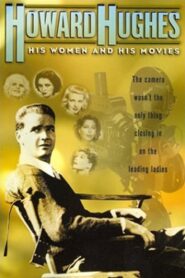 Howard Hughes: His Women and His Movies 2000 on netflix