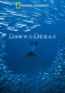 National Geographic: Dawn of the Oceans 2010 on netflix