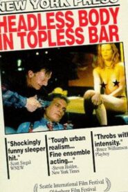 Headless Body in Topless Bar 1995 on netflix