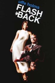 Uffe Holms Flash back 2007 on netflix