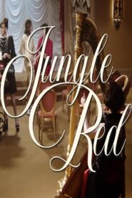 Jungle Red 2021 on netflix