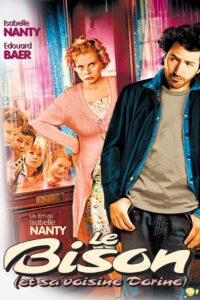Le Bison (et sa voisine Dorine) 2003 on netflix