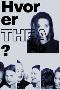 Hvor er Thea? 2017 on netflix
