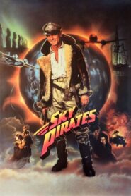 Sky Pirates 1986 on netflix