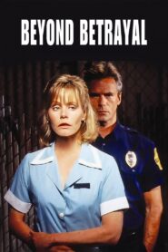 Beyond Betrayal 1994 on netflix