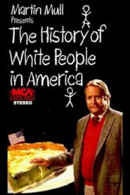 The History of White People in America 1985 on netflix