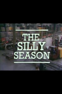 The Silly Season 1982 on netflix