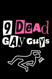9 Dead Gay Guys 2003 on netflix