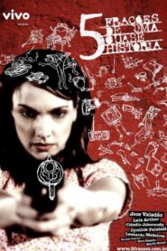 5 Frações de uma Quase História 2007 on netflix