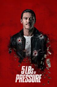 5lbs of Pressure 2024 on netflix