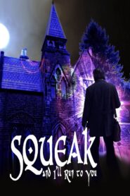 Squeak and I’ll Run to You 2022 on netflix