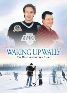 Waking Up Wally: The Walter Gretzky Story 2005 on netflix