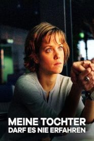 Meine Tochter darf es nie erfahren 2000 on netflix