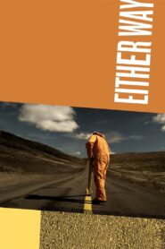 Either Way 2011 on netflix