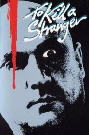 To Kill a Stranger 1986 on netflix