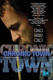Chronic Town 2008 on netflix