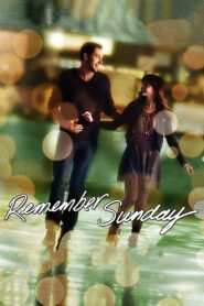 Remember Sunday 2013 on netflix