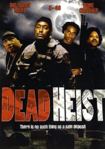Dead Heist 2007 on netflix