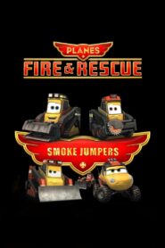 Planes | Fire and Rescue: Smokejumpers 2014 on netflix