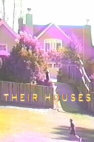 Their Houses 2011 on netflix