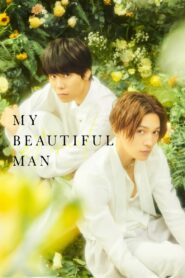 My Beautiful Man: Eternal 2023 on netflix