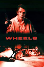 Wheels 1998 on netflix