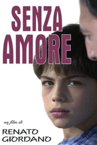 Senza amore 2007 on netflix