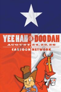Yee Hah & Doo Dah: Bronco Breakin’ Boots 2001 on netflix