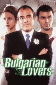 Bulgarian Lovers 2003 on netflix