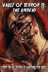 Vault of Terror II: The Undead 2015 on netflix