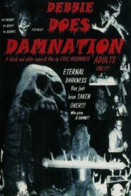 Debbie Does Damnation 1999 on netflix