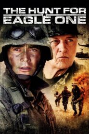 The Hunt for Eagle One 2006 on netflix