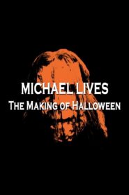 Michael Lives: The Making of Halloween 2008 on netflix