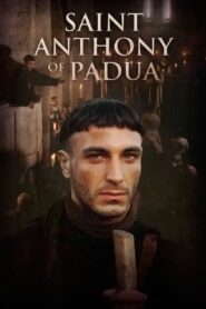 Saint Anthony: The Miracle Worker of Padua 2002 on netflix