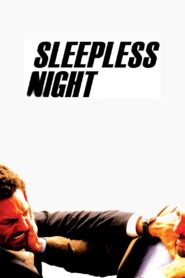 Sleepless Night 2011 on netflix