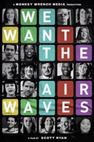 We Want the Airwaves 2022 on netflix