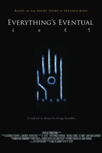 Everything’s Eventual 2010 on netflix