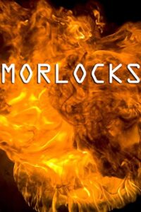 Morlocks 2011 on netflix