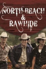 North Beach and Rawhide 1985 on netflix
