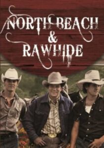 North Beach and Rawhide 1985 on netflix