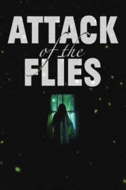 Attack of the Flies 2023 on netflix