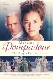 Jeanne Poisson, Marquise de Pompadour 2006 on netflix