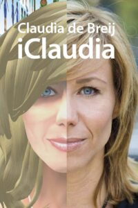 Claudia de Breij: iClaudia 2011 on netflix