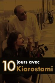 10 Days with Kiarostami 2005 on netflix