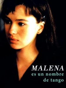 Malena es un nombre de tango 1996 on netflix