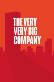 The Very Very Big Company 2008 on netflix