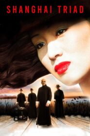 Shanghai Triad 1995 on netflix